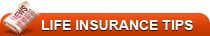 Life Insurance Tips